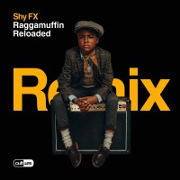 Purchase Shy FX - Raggamuffin Reloaded