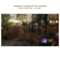 Buy Tangled Thoughts Of Leaving - Dread Sessions - Vol. 1 Mp3 Download