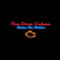 Buy The Dice Cubes - Make Me Motor Mp3 Download