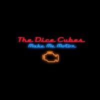 Purchase The Dice Cubes - Make Me Motor