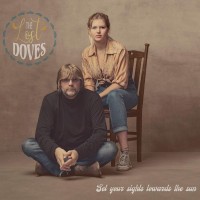 Purchase The Lost Doves - Set Your Sights Towards The Sun