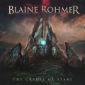 Buy Blaine Rohmer - The Cradle Of Stars Mp3 Download