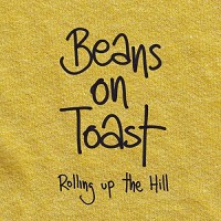 Purchase Beans On Toast - Rolling Up The Hill