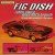 Buy Fig Dish - When Shove Goes Back To Push Mp3 Download