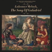Purchase Lubomyr Melnyk - The Song Of Galadriel (Vinyl)