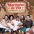 Buy Martinho Da Vila - Lambendo A Cria Mp3 Download