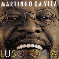 Purchase Martinho Da Vila - Lusofonia