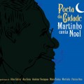 Buy Martinho Da Vila - Poeta Da Cidade: Martinho Canta Noel Mp3 Download