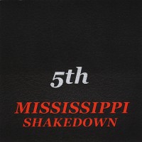 Purchase Mississippi Shakedown - 5th