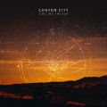 Buy Canyon City - Circling The Sun Mp3 Download