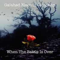 Purchase Galahad Electric Comapny - When The Battle Is Over