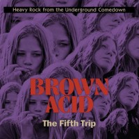 Purchase VA - Brown Acid: The Fifth Trip