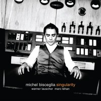 Purchase Michel Bisceglia - Singularity