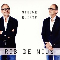 Purchase Rob De Nijs - Nieuwe Ruimte