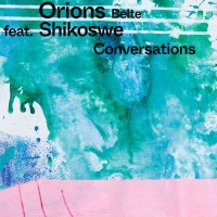 Purchase Orions Belte - Conversations (CDS)
