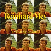 Purchase Reinhard Mey - Freundliche Gesichter