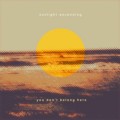 Buy Sunlight Ascending - You Don't Belong Here (EP) Mp3 Download