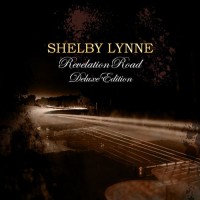 Purchase Shelby Lynne - Revelation Road (Deluxe Edition)