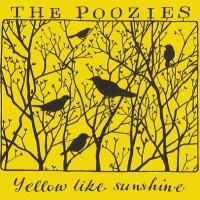 Purchase The Poozies - Yellow Like Sunshine