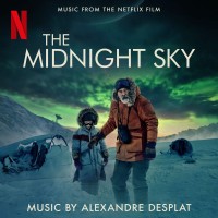 Purchase Alexandre Desplat - The Midnight Sky (Music From The Netflix Film)