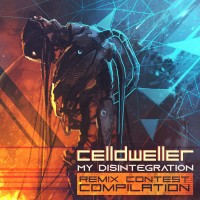 Purchase Celldweller - My Disintegration (Remix Contest Compilation)