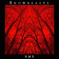 Purchase Snowbeasts - Rmx