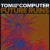 Buy Tom And His Computer - Future Ruins Mp3 Download
