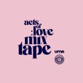 Buy Waajeed - Acts Of Love Mixtape: Act Two Mp3 Download