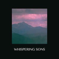 Purchase Whispering Sons - Whispering Sons