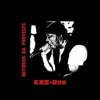 Purchase KRS-One - Between Da Protests (Extended Edition)