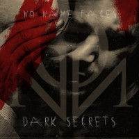 Purchase No Name Faces - Dark Secrets