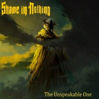 Purchase Shame In Nothing - The Unspeakable One