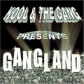 Buy Kool & The Gang - Kool & The Gang Presents Gangland Mp3 Download