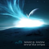 Purchase Marco Ragni - Land Of Blue Echoes