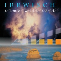 Purchase Irrwisch - Time Will Tell