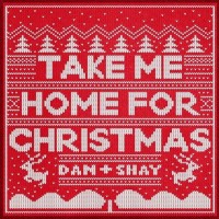 Purchase Dan + Shay - Take Me Home For Christmas (CDS)