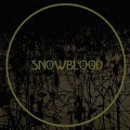 Buy Snowblood - Of Being And Becoming Mp3 Download