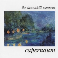 Purchase The Tannahill Weavers - Capernaum