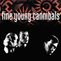 Purchase Fine Young Cannibals - Fine Young Cannibals (Remastered & Expanded) CD1