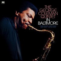 Purchase George Coleman Quintet - The George Colman Quintet In Baltimore (Remastered)