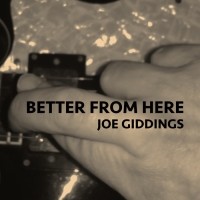 Purchase Joe Giddings - Better From Here