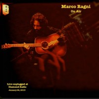 Purchase Marco Ragni - On Air: Live Unplugged At Diamond Radio