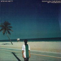 Purchase Steve Hiett - Down On The Road By The Beach (Vinyl)