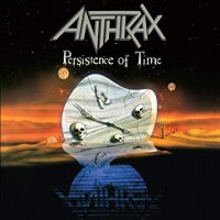 Purchase Anthrax - Persistence Of Time - 30Th Anniversary Ed. CD2
