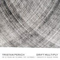Purchase Tristan Perich - Drift Multiply