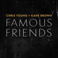 Buy Chris Young & Kane Brown - Famous Friends (CDS) Mp3 Download