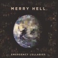 Buy Merry Hell - Emergency Lullabies Mp3 Download