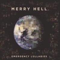 Purchase Merry Hell - Emergency Lullabies