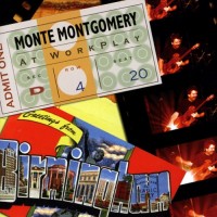 Purchase Monte Montgomery - At Workplay