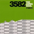 Buy 3582 - The Living Soul Mp3 Download